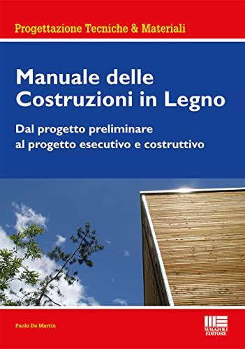Manuale delle Costruzioni in Legno