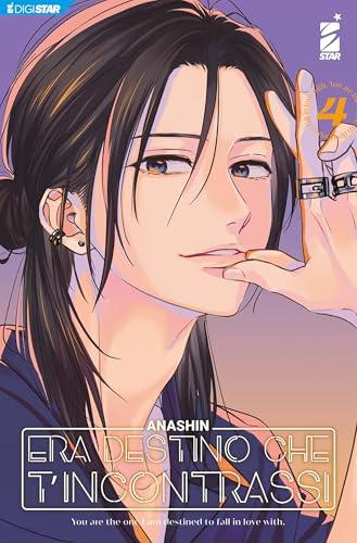 Era destino che t’incontrassi 4: Digital Edition