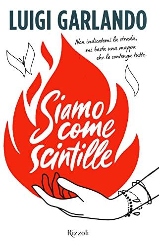 Siamo come scintille