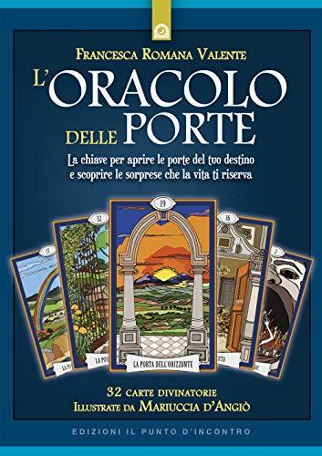 L'oracolo delle porte. Con 32 Carte