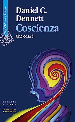 Coscienza: Che cosa è
