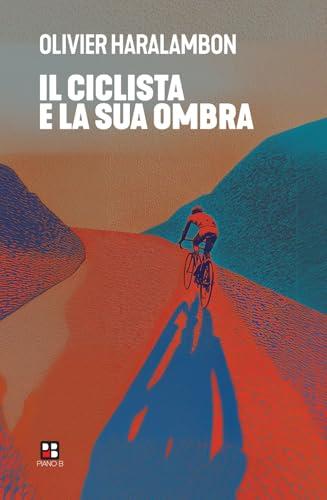 Il ciclista e la sua ombra