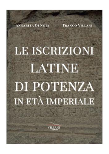 Le iscrizioni latine di Potenza in età imperiale
