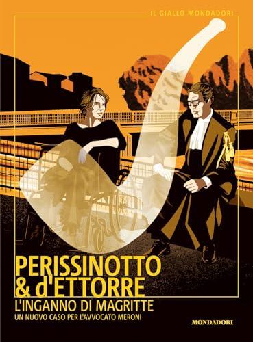 L'inganno di Magritte: Un nuovo caso per l'avvocato Meroni