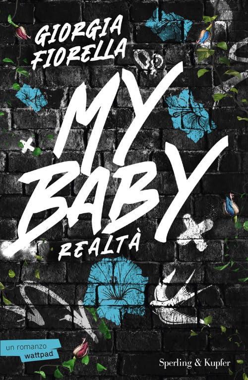 My baby. Realtà: Vol. 2