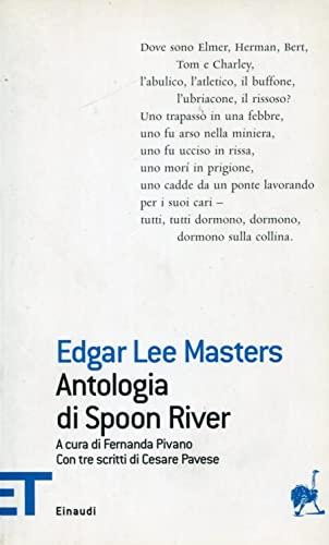 Antologia di Spoon River. Con tre scritti di Cesare Pavese. Testo inglese a fronte