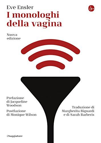 I monologhi della vagina: Nuova edizione (La cultura)