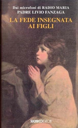 La fede insegnata ai figli