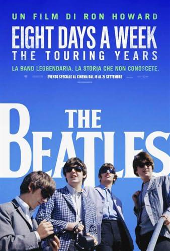 The Beatles: Eight Days A Week - Edizione Speciale