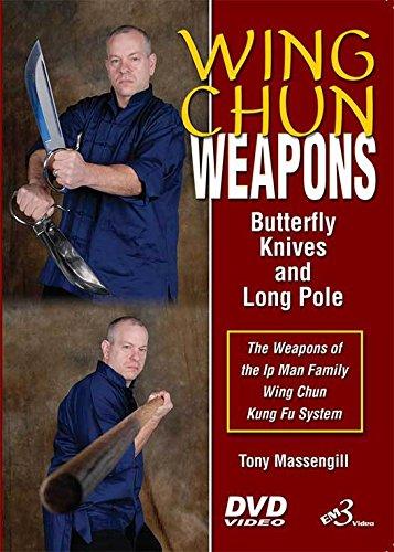 Wing Chun Weapons - Butterfly Knives & Long Pole