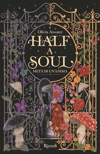 Half a soul. Metà di un'anima. La biblioteca di Daphne