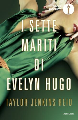 I sette mariti di Evelyn Hugo