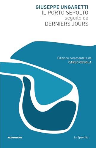 Il Porto Sepolto seguito da Derniers Jours