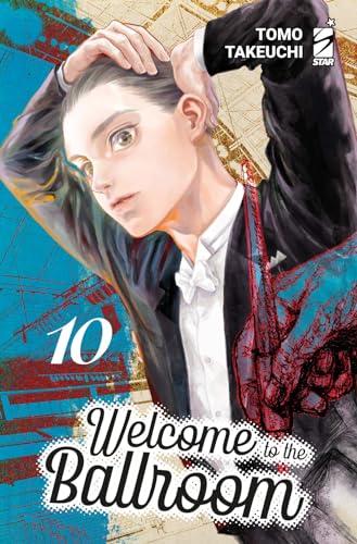 Welcome to the ballroom. Ediz. variant. Con 2 illustration card (Vol. 10)