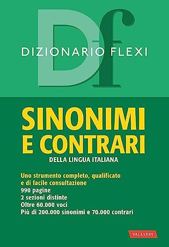 Dizionario flexi. Sinonimi e contrari della lingua italiana