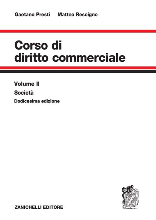 Corso di diritto commerciale. Società (Vol. 2)