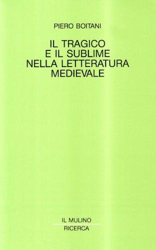 Il tragico e il sublime nella letteratura medievale