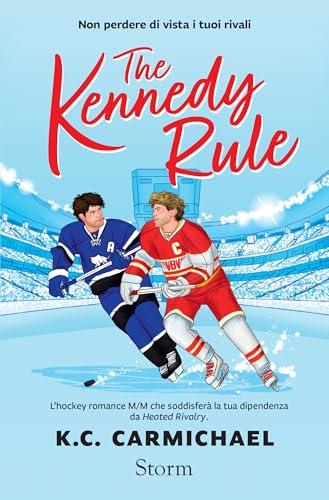The Kennedy Rule (edizione italiana) (On thin ice Vol. 1)