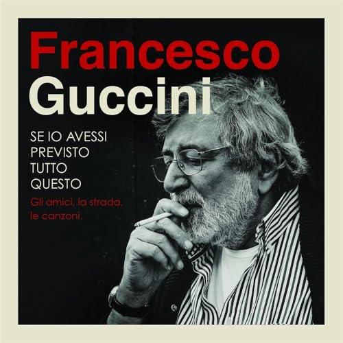 Se Io Avessi Previsto Tutto Questo (4 CD)