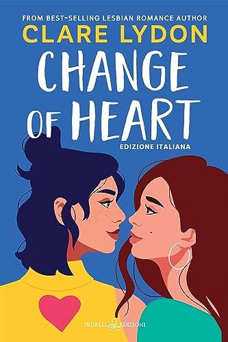 Change Of Heart: Edizione italiana