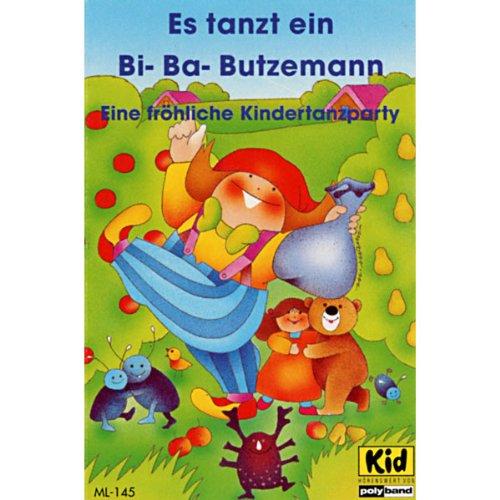 Es Tanzt Ein Bi-Ba-Butzemann