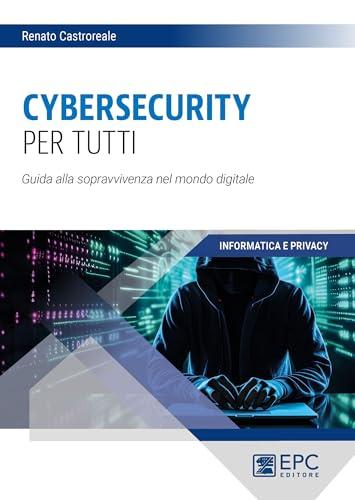 Cybersecurity per tutti
