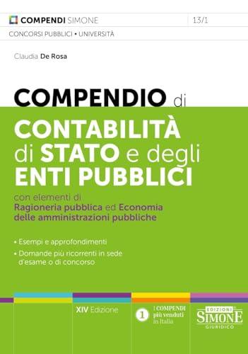Compendio di Contabilità di Stato e degli Enti Pubblici - con elementi di Ragioneria pubblica ed Economia delle amministrazioni pubbliche