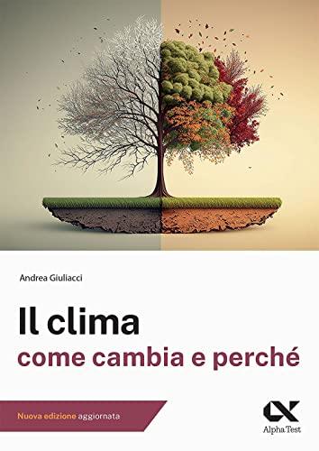 Il clima. Come cambia e perché