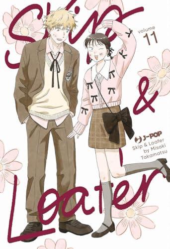 Skip & loafer (Vol. 11)