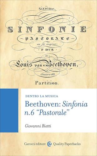 Beethoven: sinfonia n. 6 «pastorale»