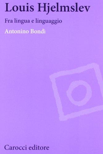 Louis Hjelmslev. Fra lingua e linguaggio