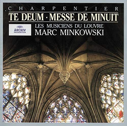 Charpentier: Te Deum Messe de Minuit
