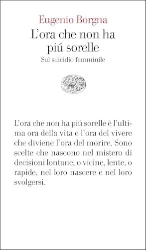 L'ora che non ha più sorelle: Sul suicidio femminile