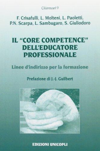 Il «core competence» dell'educatore professionale. Linee d'indirizzo per la formazione