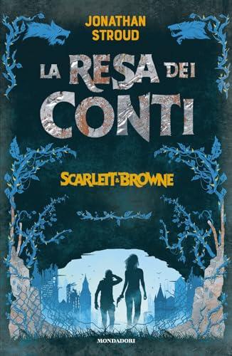 La resa dei conti. Scarlett & Browne (Vol. 3)
