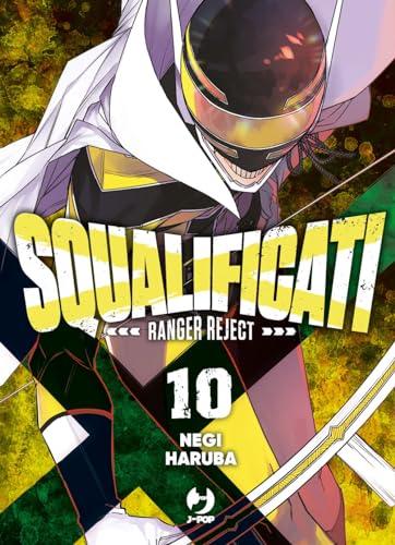 Squalificati. Ranger reject (Vol. 10)