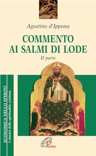 Commento ai salmi di lode (Vol. 2)