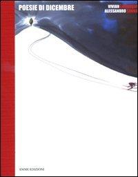 Poesie di dicembre. Ediz. illustrata