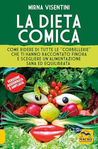 La Dieta Comica: Come ridere di tutte le 