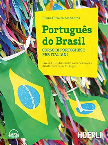 Português do Brasil. Corso di portoghese per italiani. Con tracce online