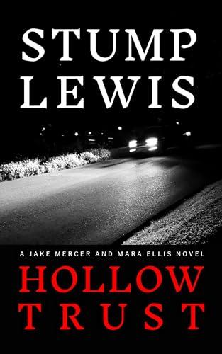 Hollow Trust: A Jake Mercer and Mara Ellis Novel (English Edition)