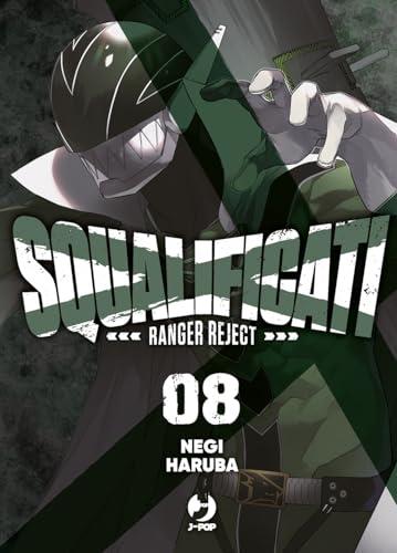 Squalificati. Ranger reject (Vol. 8)