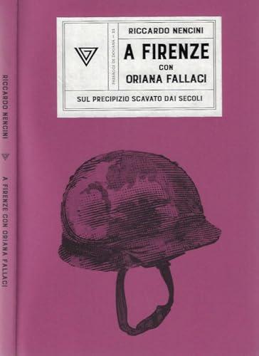 A Firenze con Oriana Fallaci