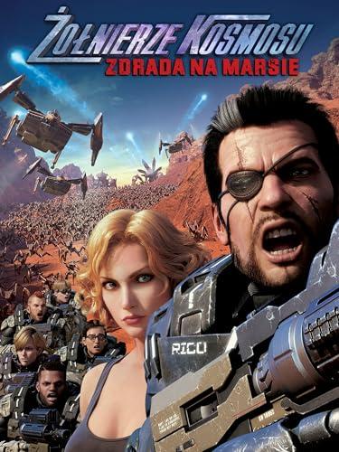 Starship Troopers: Attacco Su Marte