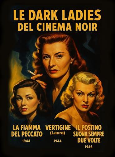 Le Dark Ladies Del Cinema Noir