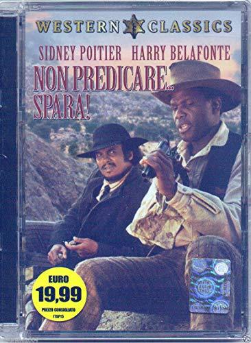 Non predicare spara!