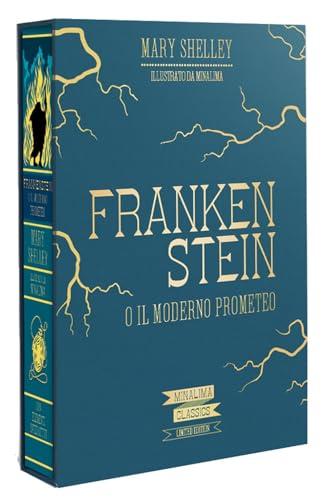 Frankenstein o il moderno Prometeo. Ediz. a colori