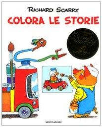 Colora le storie. Ediz. illustrata