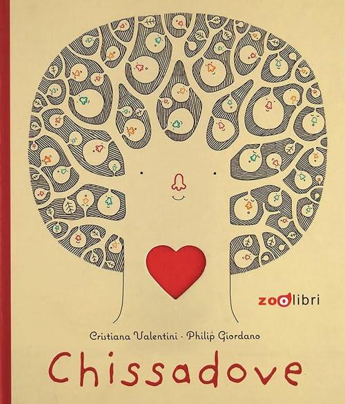 Chissadove. Ediz. a colori
