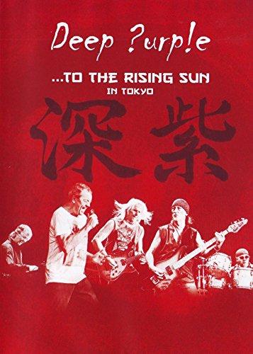 Deep Purple - To The Rising Sun In Tokyo